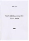 Mario Tocci - Manuale dell'ausiliario della sosta
