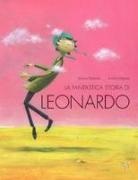 Simone Balestra, Antoine Déprez - La fantastica storia di Leonardo