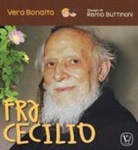 Vera Bonaita, R. Buttinoni - Fra Cecilio