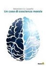 Sebastiano G. Cappello - Un caso di coscienza morale
