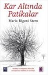 Mario Rigoni Stern - Kar Altinda Patikalar
