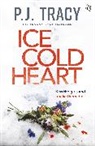 P J Tracy, P. J. Tracy, P.J. Tracy - Ice Cold Heart