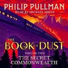 Alice Author, Philip Pullman, Michael Sheen, Christopher Wormell - The Secret Commonwealth -Unabridged Edition- (Hörbuch)