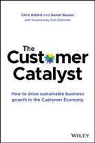 C Adlard, Chri Adlard, Chris Adlard, Chris Bausor Adlard, Daniel Bausor, Dan Steinman - Customer Catalyst