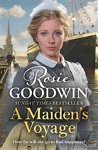 Rosie Goodwin - Maiden's Voyage