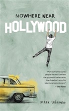 Mark SaFranko - Nowhere Near Hollywood