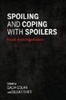 Galia Golan, Galia (EDT)/ Sher Golan, Galia Sher Golan, Gilead Sher, Galia Golan, Gilead Sher - Spoiling and Coping With Spoilers