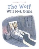 Ouyessad, Myriam Ouyessad, Ronan Badel - The Wolf Will Not Come
