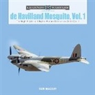 Ron Mackay - De Havilland Mosquito, Vol. 1