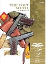 Jean Huon - The Colt M1911 .45 Automatic Pistol