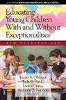Tachelle Banks, Jessica Graves, Festus E. Obiakor, Anthony F. Rotatori - Educating Young Children With and Without Exceptionalities