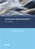 Gerhard Bollrich, Gerhard (Dr.-Ing.) Bollrich - Technische Hydromechanik - 1: Grundlagen