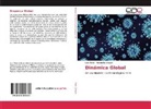 Lui Pérez, Luis Pérez, Rossbelfa Vinagre - Dinámica Global