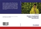 Nidhi Kulshreshtha - Women's Employment Status in India Post Liberalisation