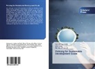 Nicholas Lovrich, Nicholas P. Lovrich, Joh Sellar, John Sellar, Uglje¿a Ugi Zveki¿, Ugljesa Ug Zvekic... - Policing for Sustainable Development Goals
