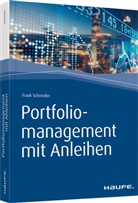 Frank Schneider, Frank (Prof. Dr.) Schneider, Fran Schneider, Frank Schneider - Portfoliomanagement mit Anleihen