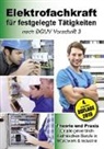 EPV-Autorenteam, EPV-Autorenteam - Elektrofachkraft für festgelegte Tätigkeiten nach DGUV Vorschrift 3