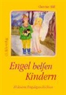 Christine Ahlf, Claudia Knüppel - Engel helfen Kindern