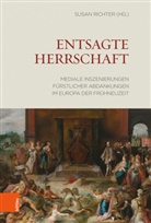 Susa Richter, Susan Richter - Entsagte Herrschaft