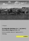 E Wagner, E. Wagner - Die Reitende Abteilung des 1. (Kgl.Sächs.) Feldartillerie-Regiments Nr. 12