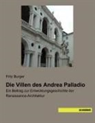 Fritz Burger - Die Villen des Andrea Palladio