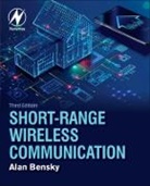 Alan Bensky, Alan (Electronics Engineering Consultant) Bensky, Bensky Alan - Short-Range Wireless Communication