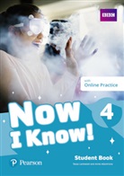 Annie Altamirano, Tessa Lochowski - Now I Know 4 Student Book plus PEP pack, m. 1 Beilage, m. 1 Online-Zugang
