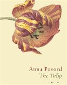 Anna Pavord, Pavord Anna - The Tulip