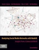 Derek Hansen, Derek (Department of Information Technolog Hansen, Derek (Department of Information Technology Hansen, Derek L. Hansen, Hansen Derek, Itai Himelboim... - Analyzing Social Media Networks With Nodexl