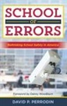 David Perrodin, David P. Perrodin - School of Errors