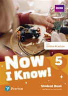 Mark Roulston, Mary Roulston - Now I Know 5 Student Book plus PEP pack, m. 1 Beilage, m. 1 Online-Zugang