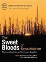 Ruth Dyckfehderau, James Bay Cree Storytellers, James Bay Cree Storytellers - The Sweet Bloods of Eeyou Istchee