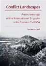 Salvatore Garfi - Conflict Landscapes: An Archaeology of the International Brigades in