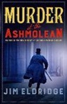 Jim Eldridge, Jim (Author) Eldridge - Murder At the Ashmolean