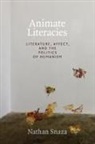 Nathan Snaza - Animate Literacies