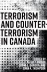 Jez (EDT)/ Dawson Littlewood, Jez Dawson Littlewood, Lorne Dawson, Jez Littlewood, Sara K. Thompson - Terrorism and Counterterrorism in Canada