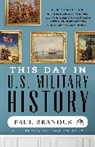Paul Brandus, Brandus Paul - This Day in U.s. Military History