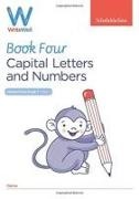 Carol Matchett, Schofield & Sims, Schofield & Matchett Sims - Writewell 4: Capital Letters and Numbers, Year 1, Ages 5-6