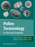 Ralf Buchner, Andrea Frosch-Radivo, Heidemari Halbritter, Heidemarie Halbritter, Michae Hesse, Michael Hesse... - Pollen Terminology