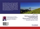 Kalani Mbeye Malema - Working Conditions and Corporate Social Responsibility in the Mining