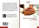 Hakim Oueslati, Fatm Saïd, Fatma Saïd - Sclérodermie systémique du sujet âgé
