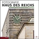 Ullrich Altmann, Joachim Paetow, Ullrich Altmann, Joachim Paetow - Fotografie Haus des Reichs