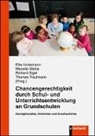 Elke Inckemann, Mariell Micha, Marielle Micha, Richard Sigel, Richard Sigel u a, Thomas Trautmann - Chancengerechtigkeit durch Schul- und Unterrichtsentwicklung an Grundschulen