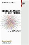 Corina Willkommen, Jens Wittig - Digital Classics in der Praxis