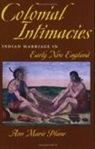 Ann Marie Plane - Colonial Intimacies