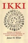 James W. White - Ikki
