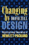 Deone Zell - Changing by Design