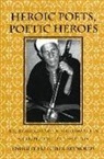 Dwight F. Reynolds - Heroic Poets, Poetic Heroes