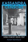 Karen Van Dyck, Karen van van Dyck, Karen Van Dyck, Karen van Van Dyck - Kassandra and the Censors