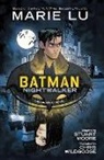 Marie Lu, Stuart Moore, Chris Wildgoose - Batman: Nightwalker (The Graphic Novel)